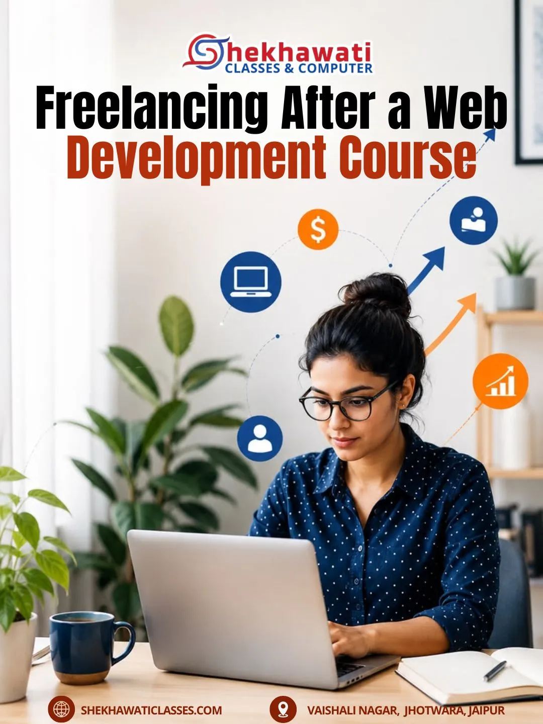 Freelancing After a Web Development Course: A Beginner's Roadmap From Jaipur