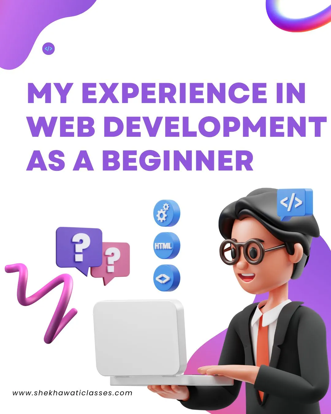 My experience in web development course as a Beginner